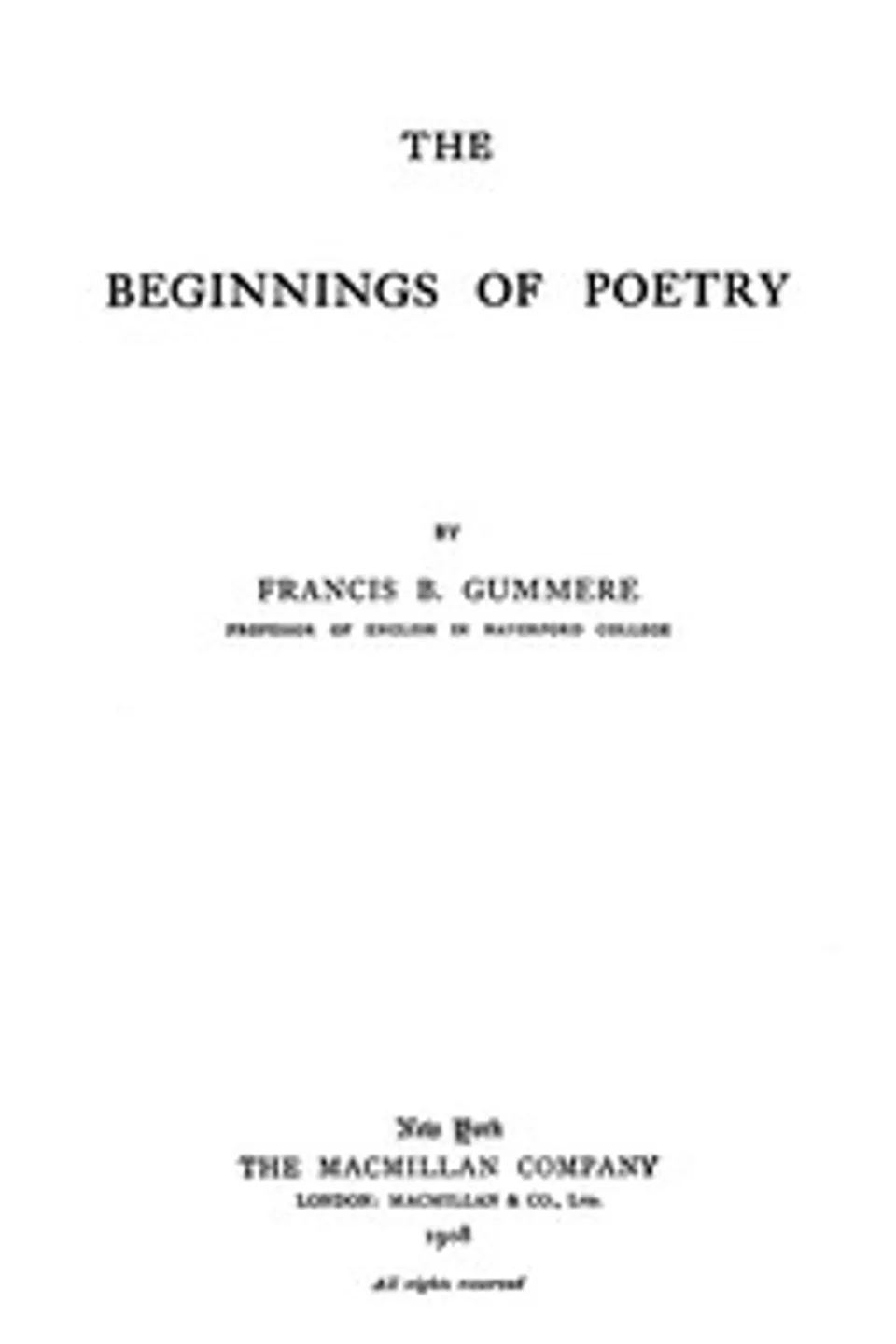 The Beginnings of Poetry, Francis Barton Gummere