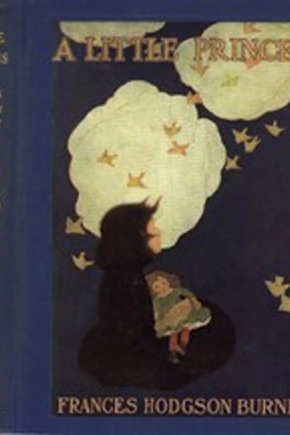 A Little Princess: Being the whole story of Sara Crewe now told for the first time, Frances Hodgson Burnett