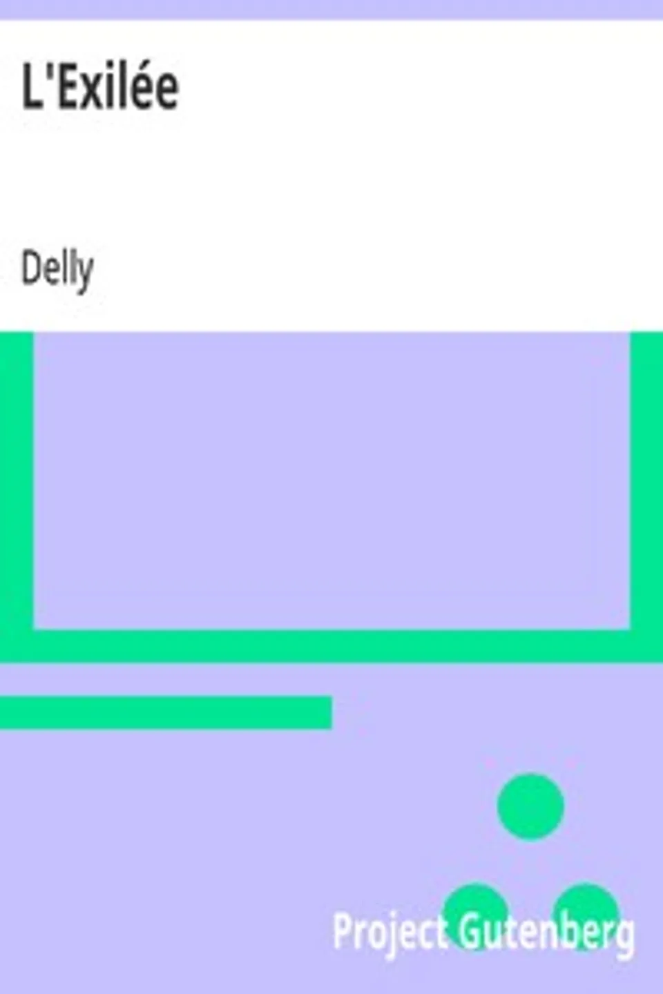 L'Exilée, Delly
