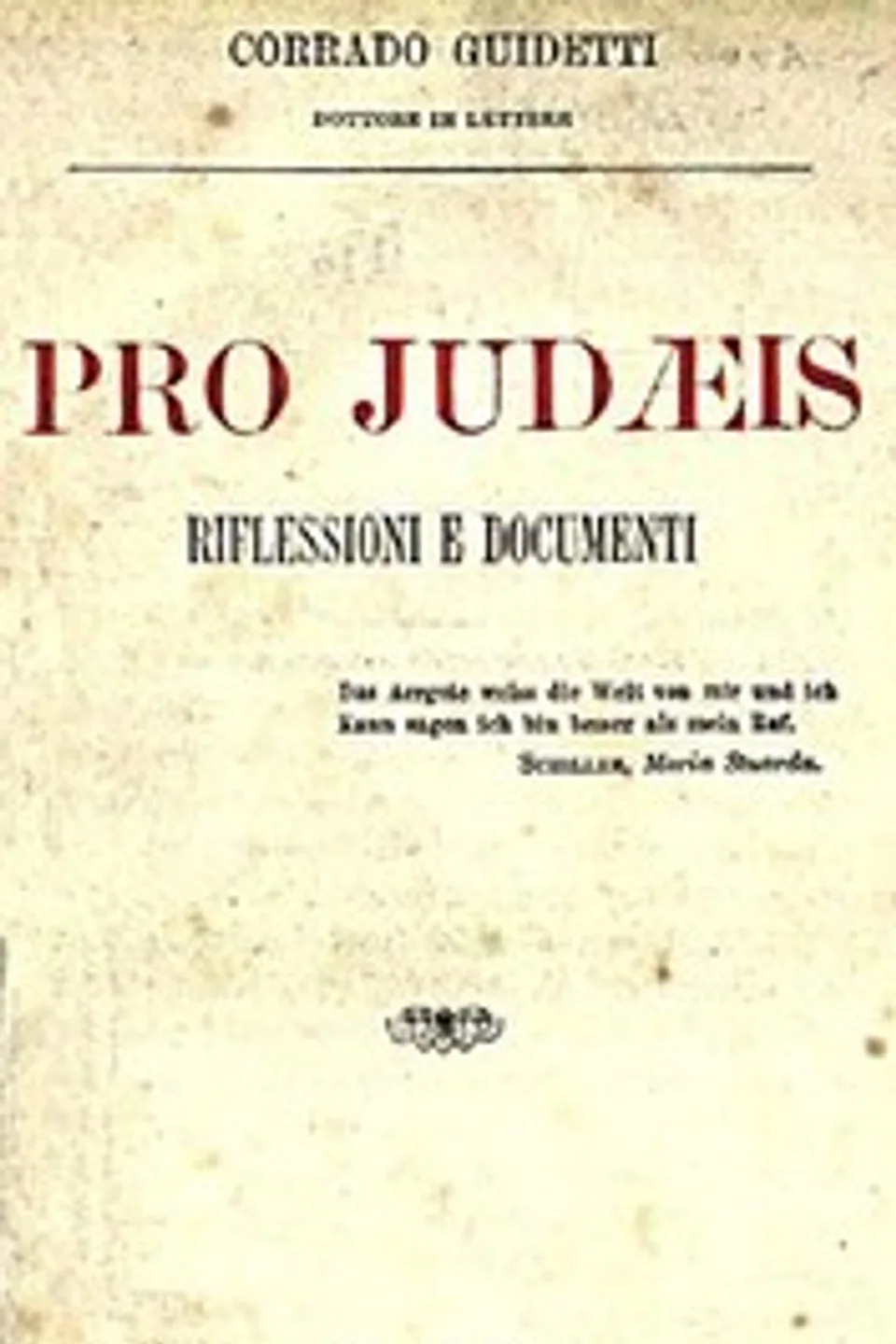 Pro Judaeis: Riflessioni e Documenti, Corrado Guidetti
