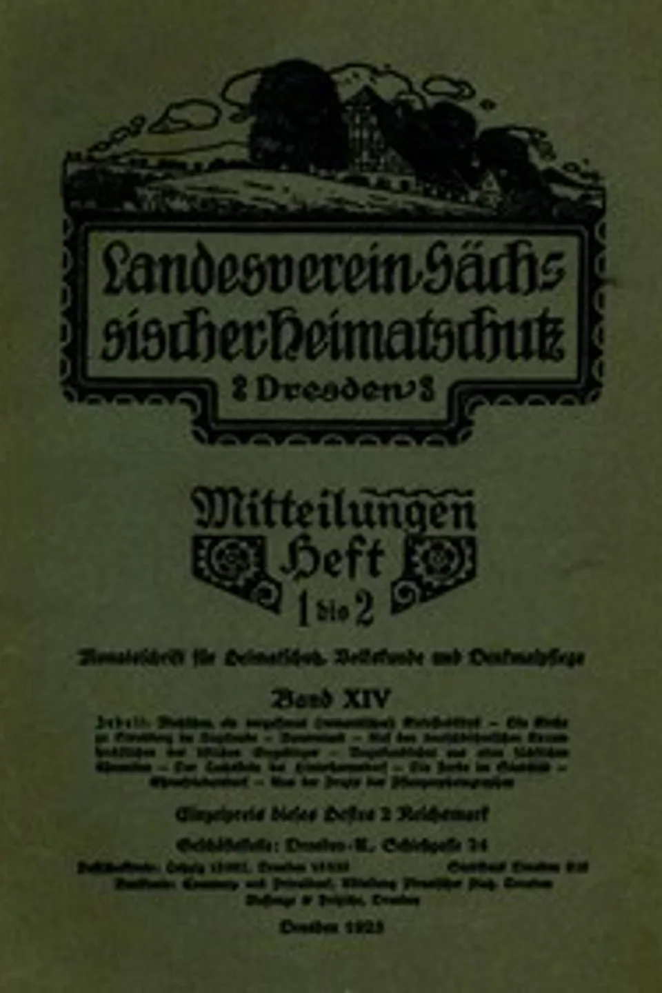Landesverein Sächsischer Heimatschutz — Mitteilungen Band XIV, Heft 1-2 : $b Monatsschrift für Heimatschutz, Volkskunde und Denkmalpflege