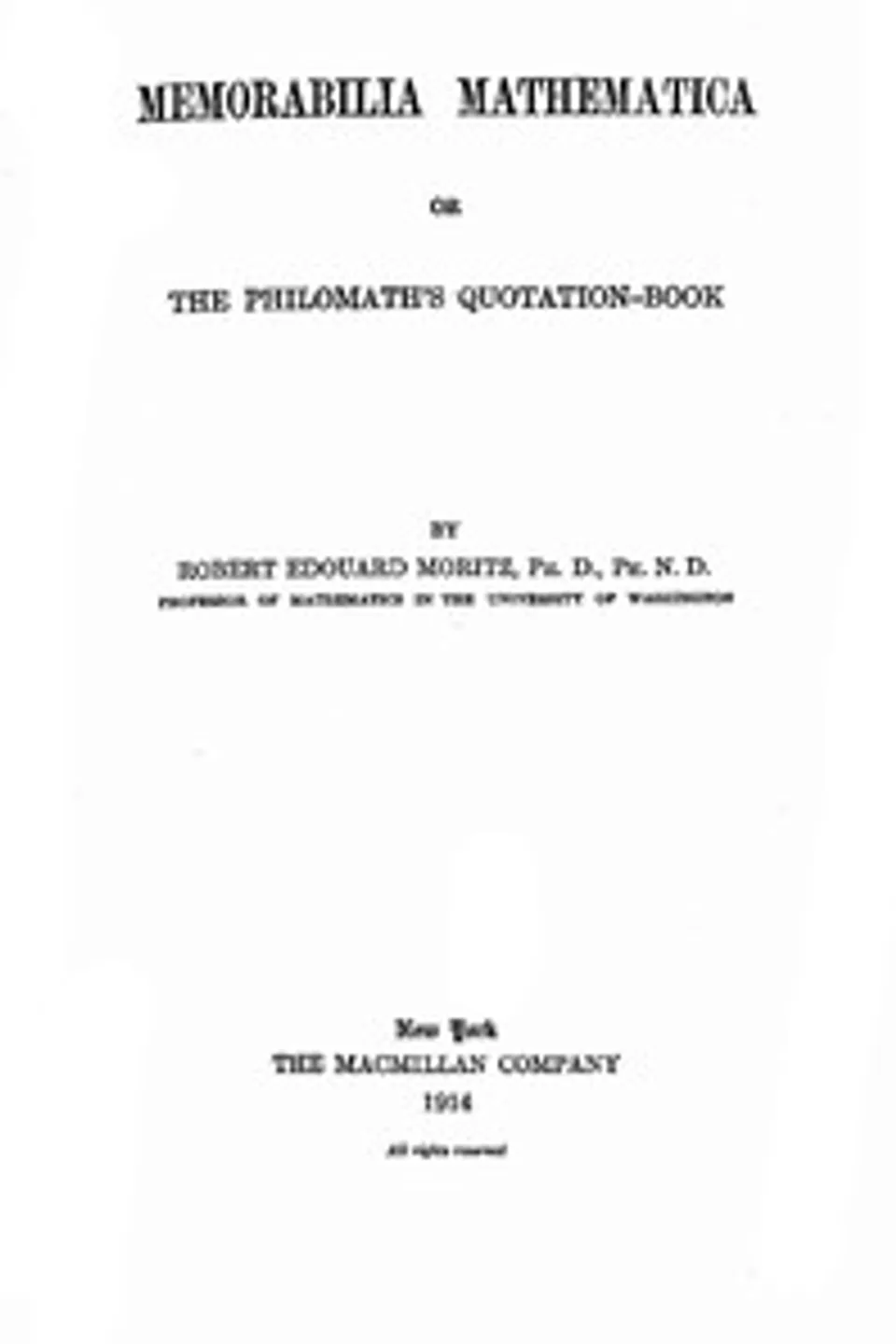 Memorabilia Mathematica; or, the Philomath's Quotation-Book