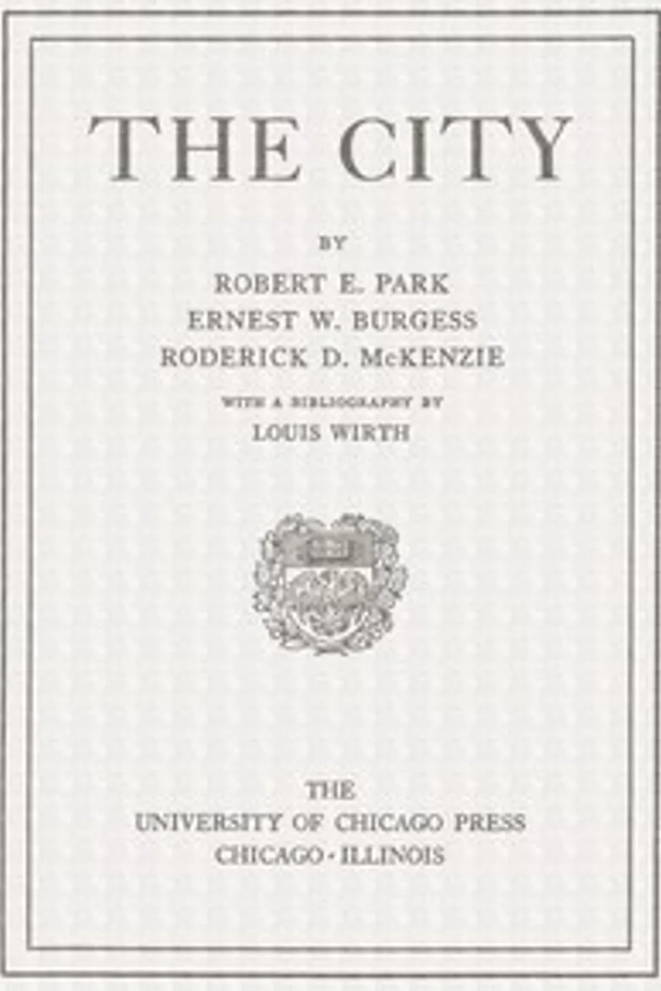 The city, Robert Ezra Park