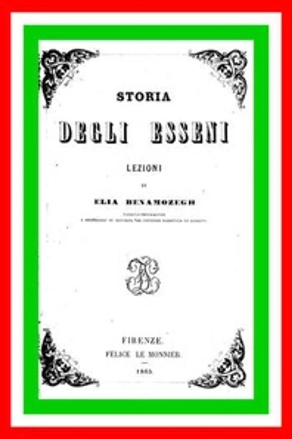 Storia degli Esseni: Lezioni, Elia Benamozegh