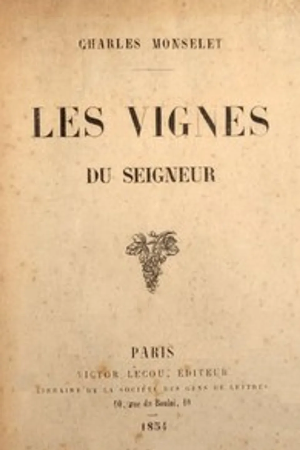 Les vignes du Seigneur, Charles Monselet