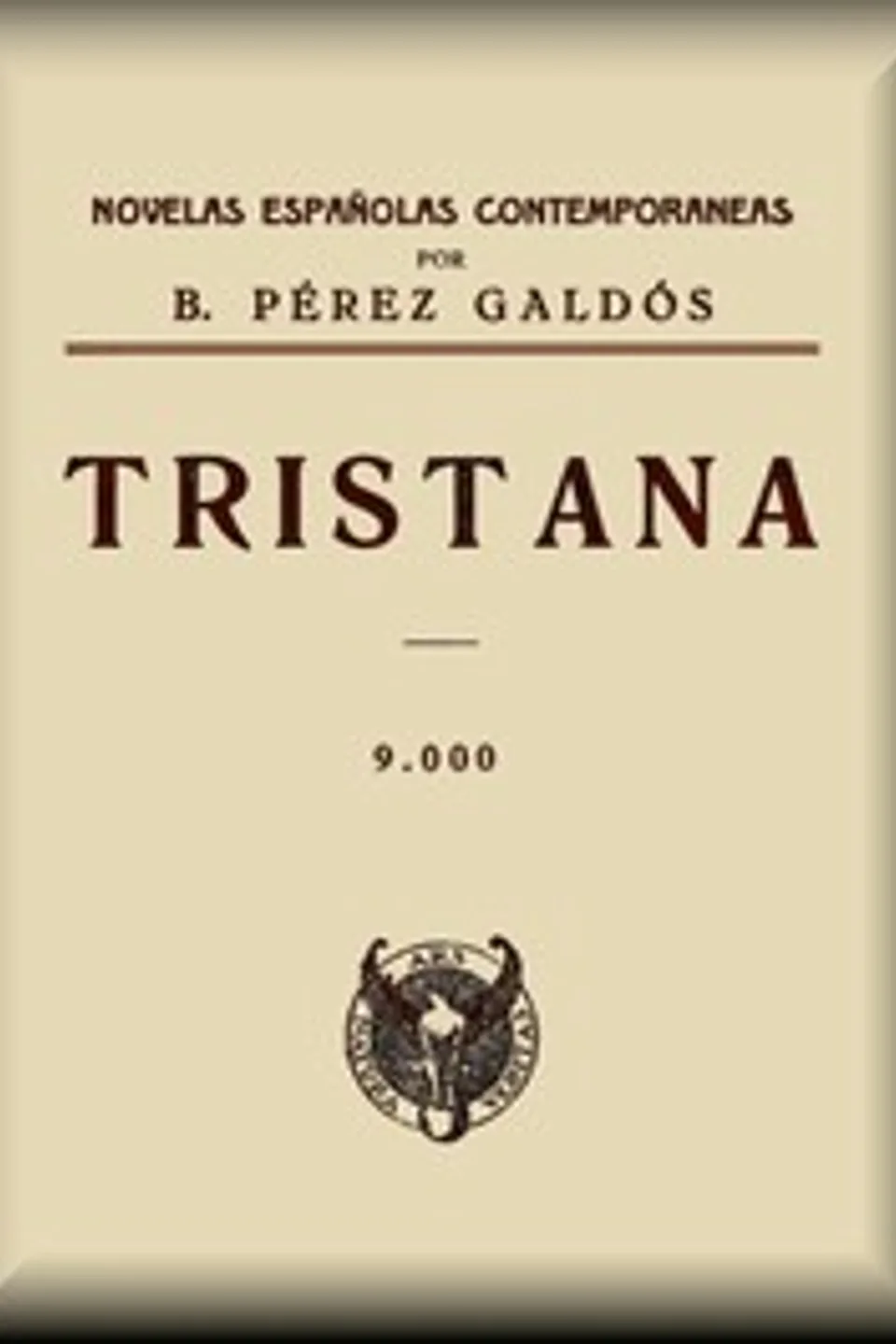 Tristana, Benito Pérez Galdós