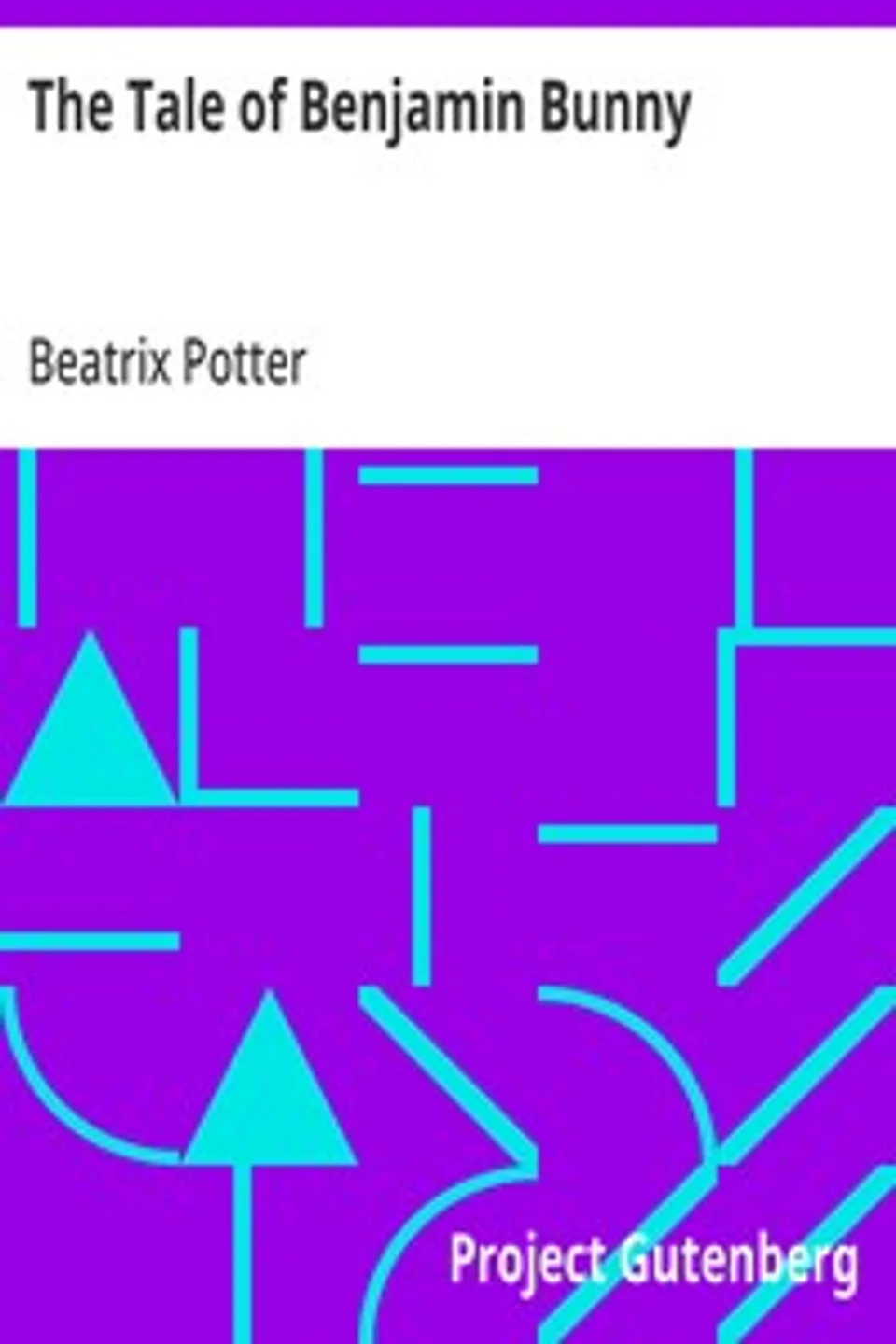 The Tale of Benjamin Bunny, Beatrix Potter