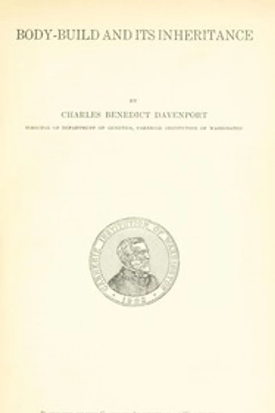 Body-build and its inheritance, Charles Benedict Davenport