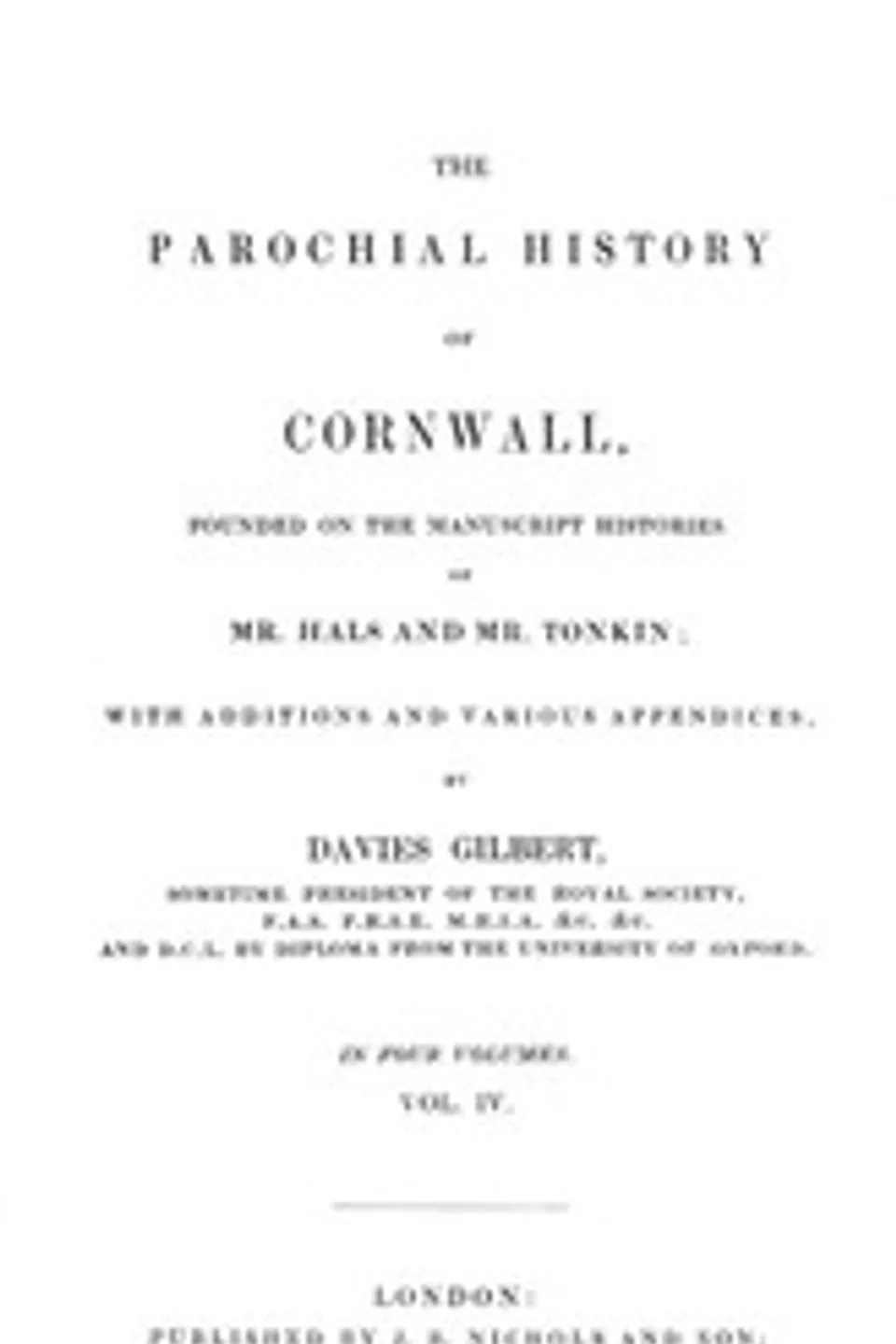 The Parochial History of Cornwall, Volume 4 (of 4)
