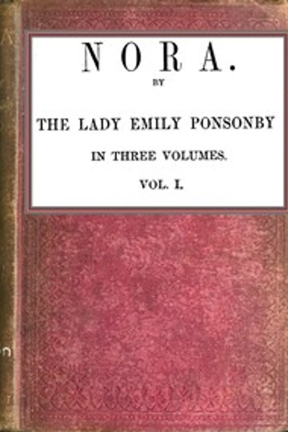 Nora; vol. 1 [of 3], Emily Ponsonby