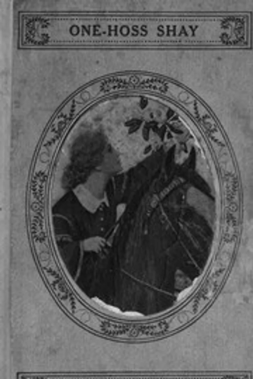The Wonderful "One-Hoss-Shay", and Other Poems, Oliver Wendell Holmes