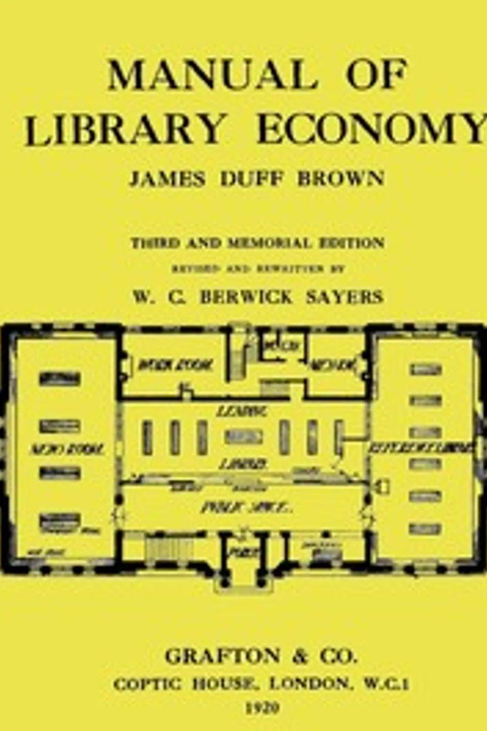 Manual of Library Economy: Third and Memorial Edition, James Duff Brown