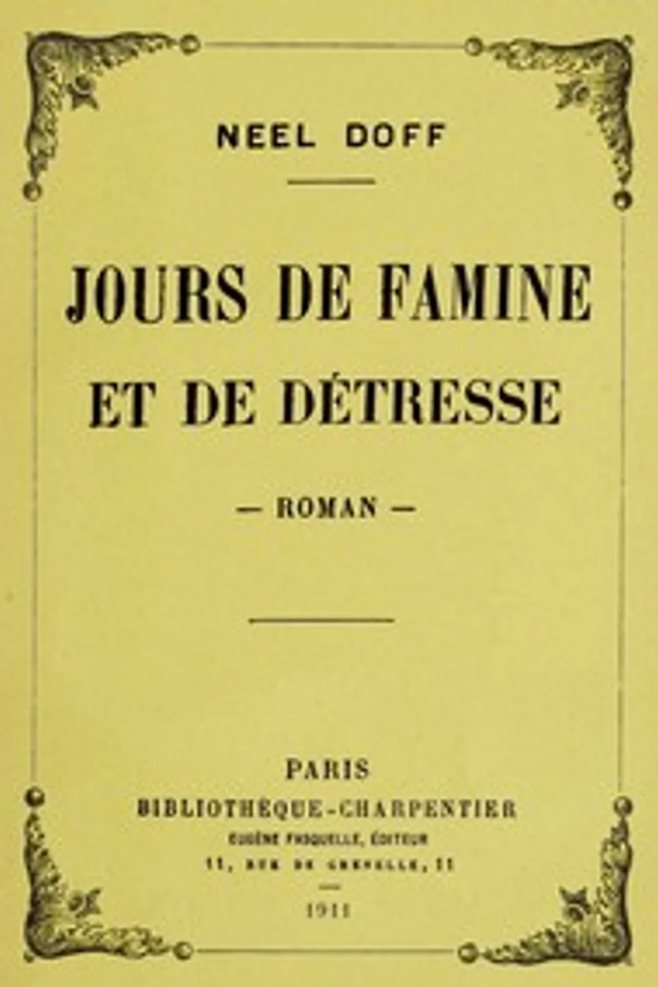 Jours de famine et de détresse, Neel Doff