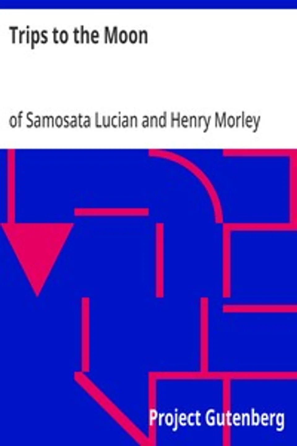 Trips to the Moon, Lucian of Samosata