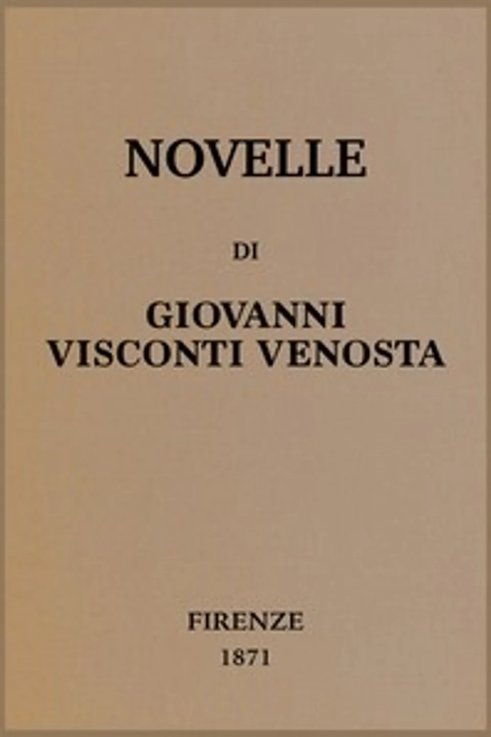 Novelle, Giovanni Visconti Venosta