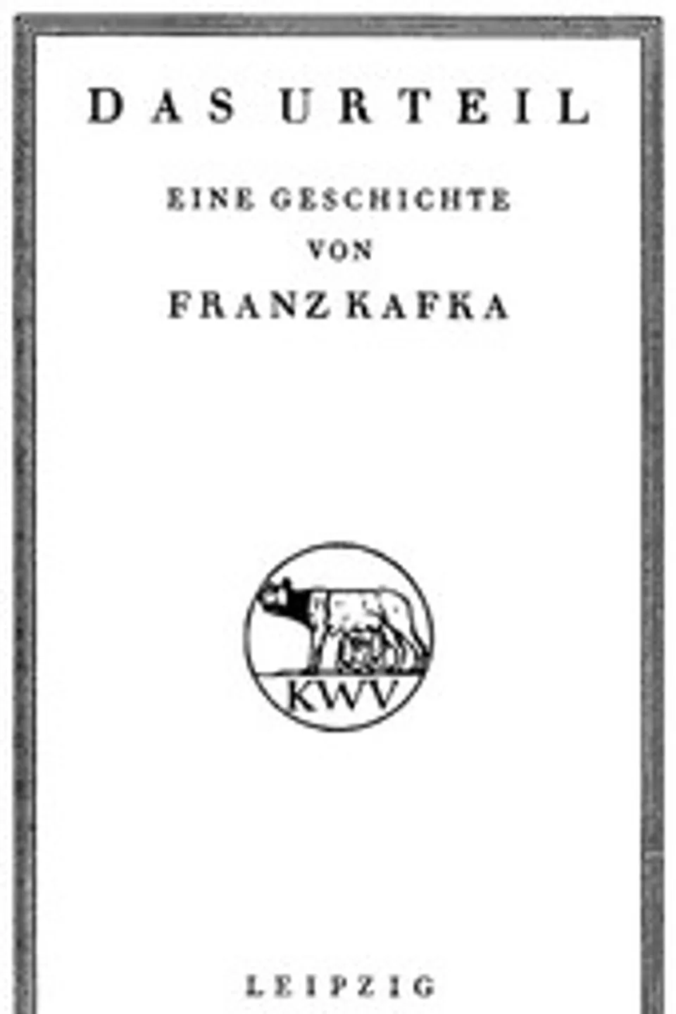 Das Urteil: Eine Geschichte, Franz Kafka