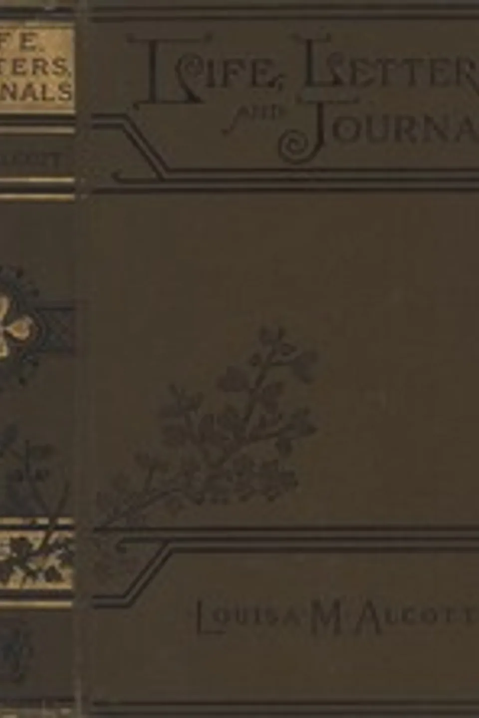 Louisa May Alcott : Her Life, Letters, and Journals, Louisa May Alcott