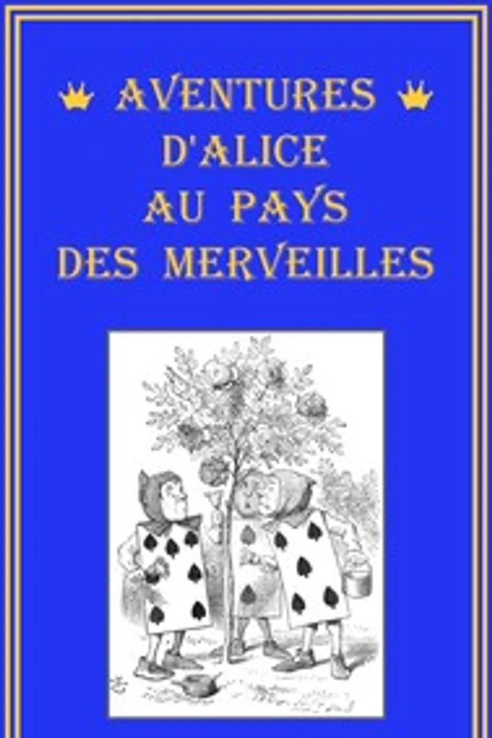 Aventures d'Alice au pays des merveilles, Lewis Carroll