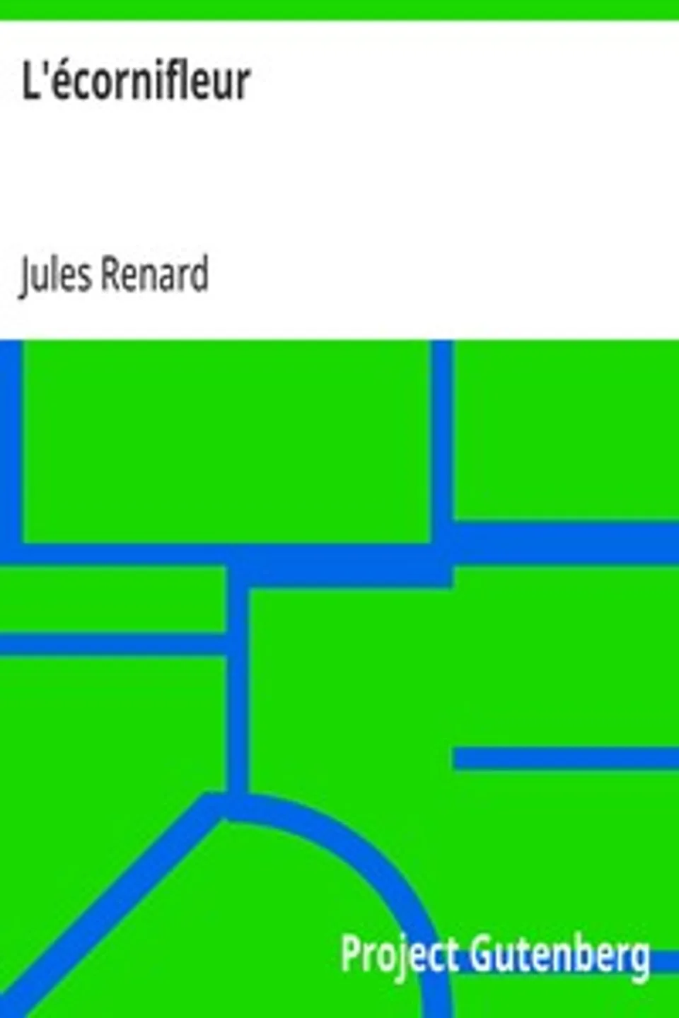 L'écornifleur, Jules Renard