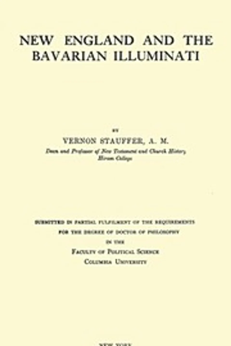 New England and the Bavarian Illuminati, Vernon Stauffer