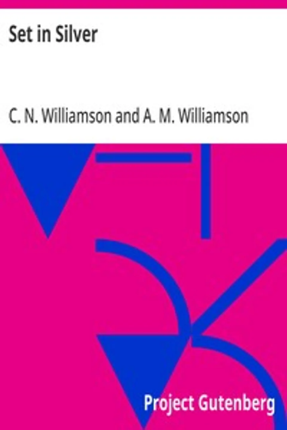En plata, C. N. (Charles Norris) Williamson