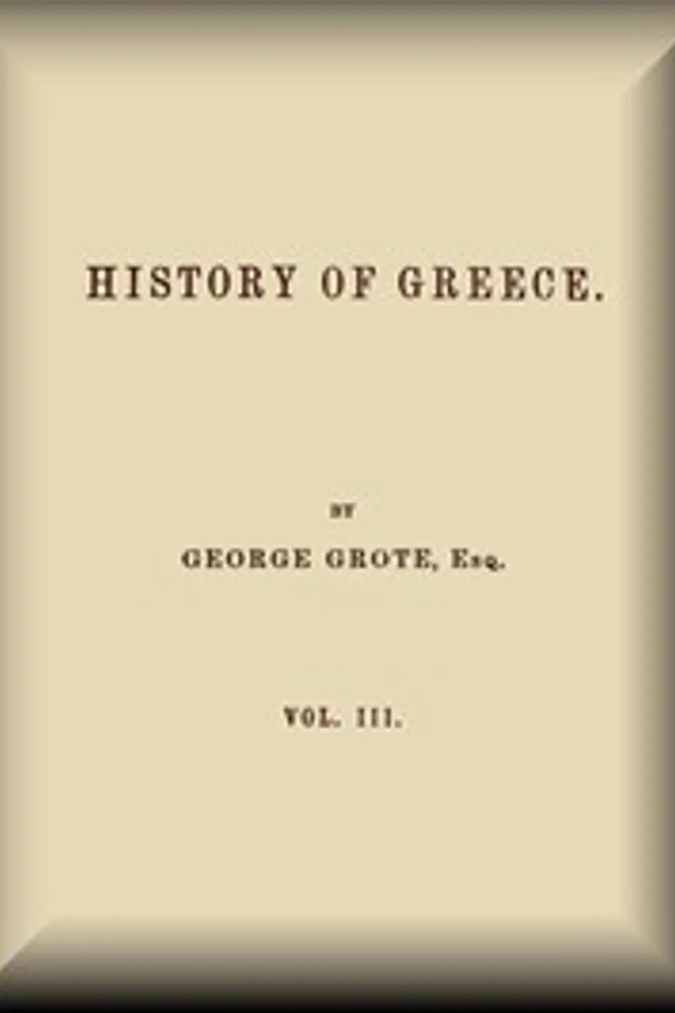 History of Greece, Volume 03 (of 12), George Grote