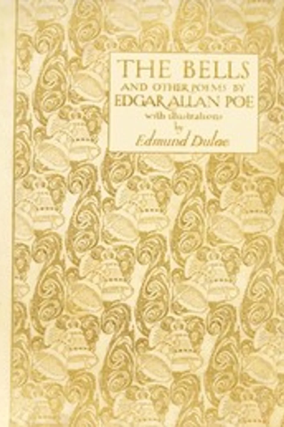 The Bells, and Other Poems, Edgar Allan Poe