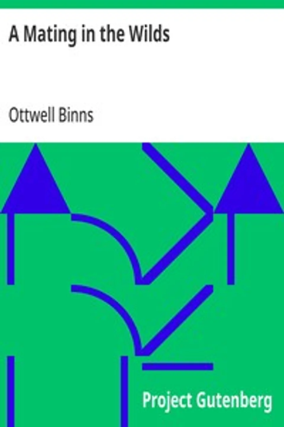 A Mating in the Wilds, Ottwell Binns