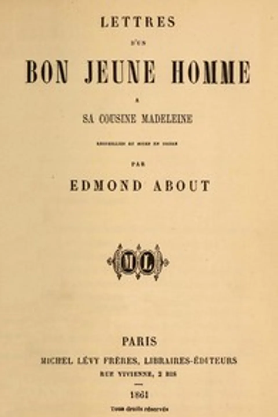 Lettres d'un bon jeune homme à sa cousine Madeleine, Edmond About