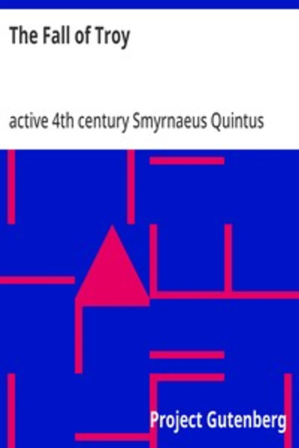 The Fall of Troy, Smyrnaeus Quintus