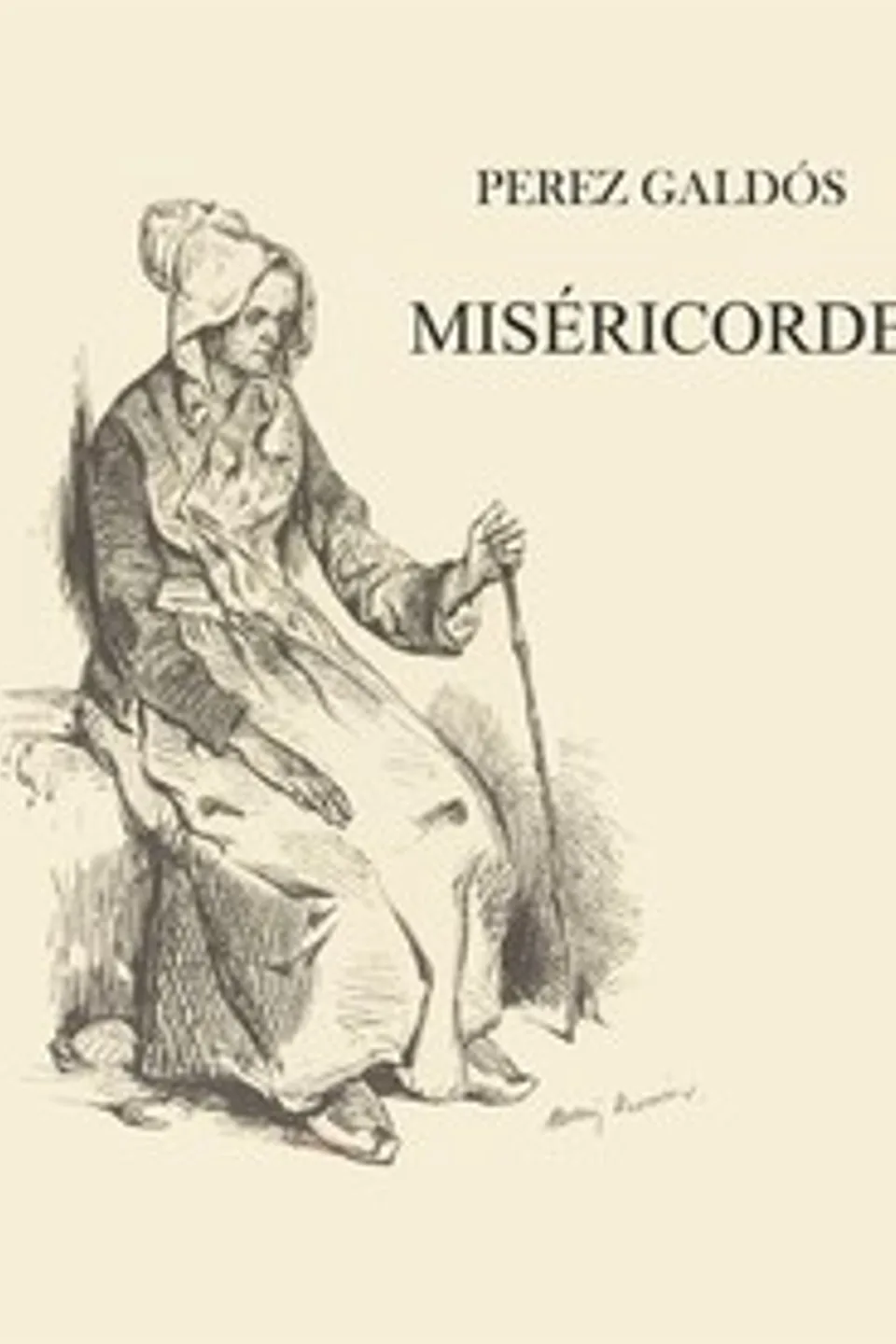 Miséricorde, Benito Pérez Galdós