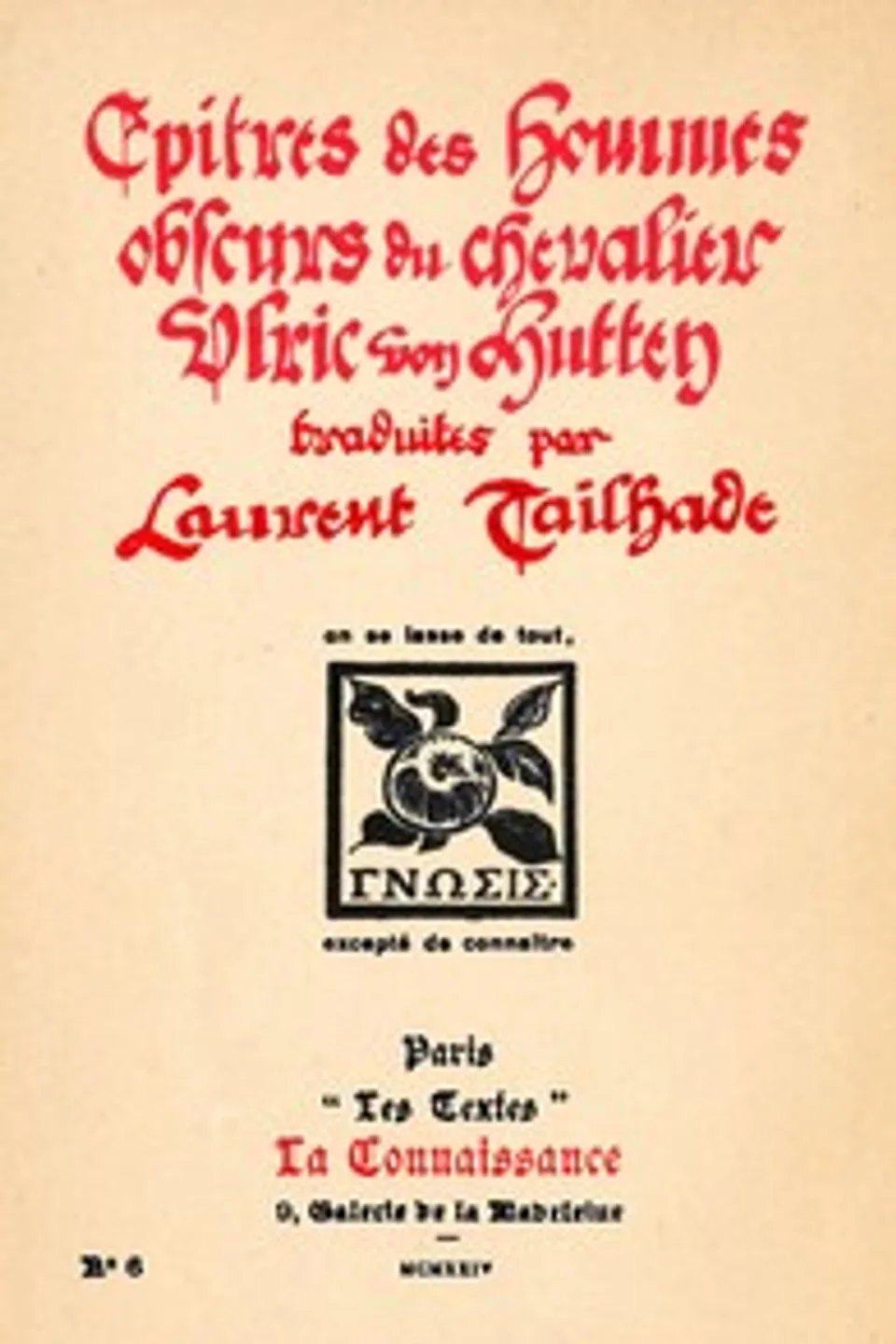 Epitres des hommes obscurs du chevalier Ulric von Hutten traduites par Laurent Tailhade, Ulrich von Hutten