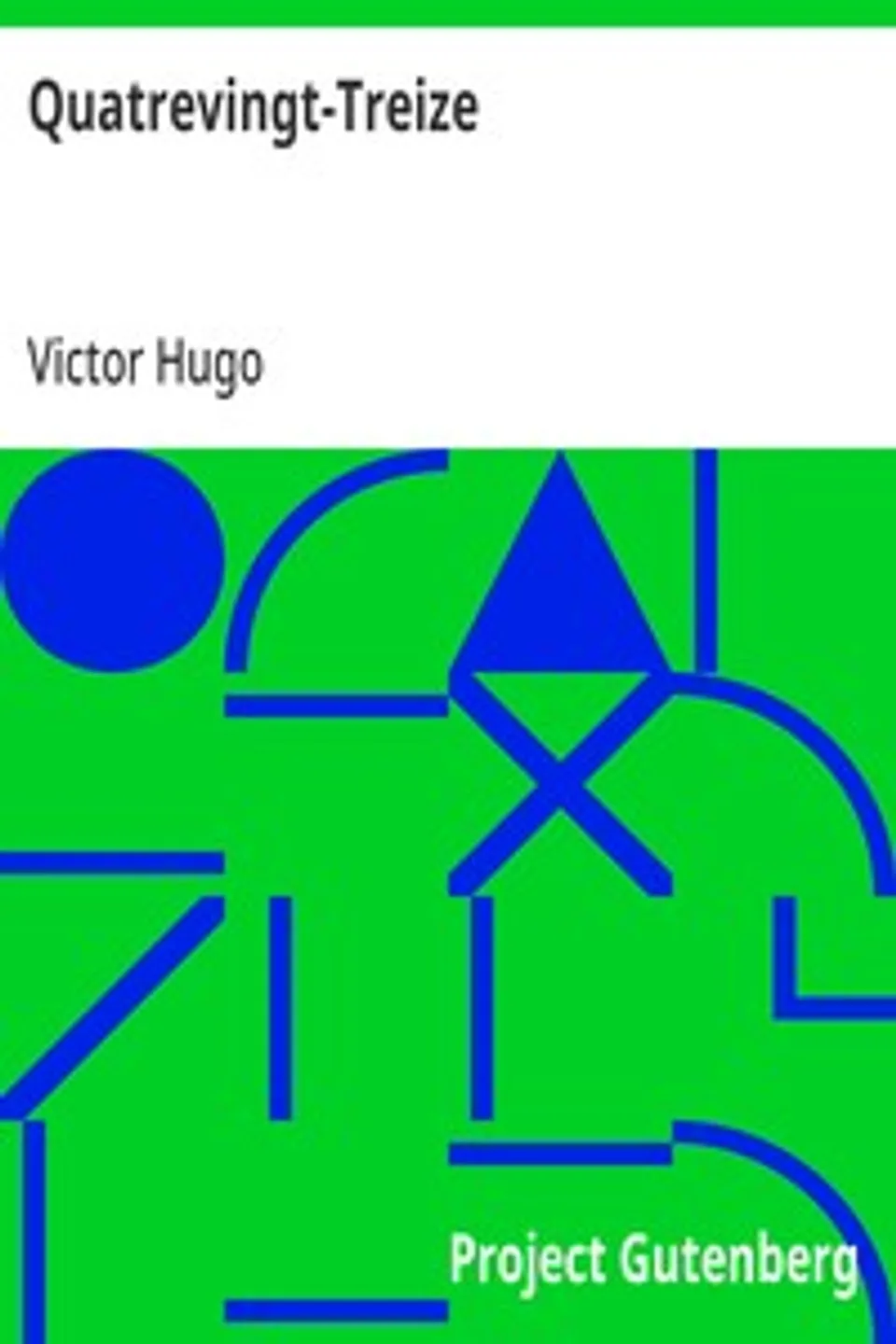Quatrevingt-Treize, Victor Hugo