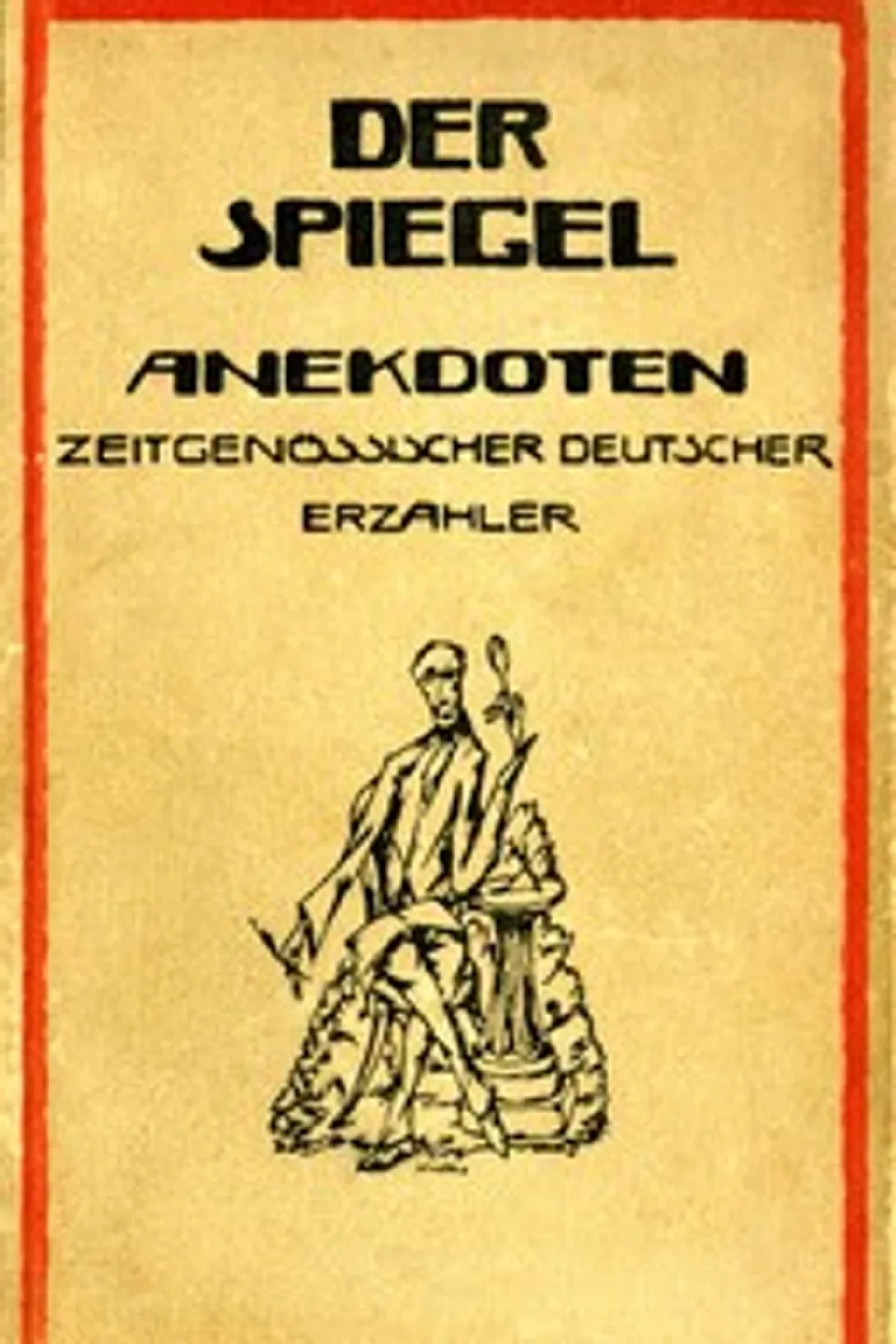 Der Spiegel: Anekdoten zeitgenössischer deutscher Erzähler