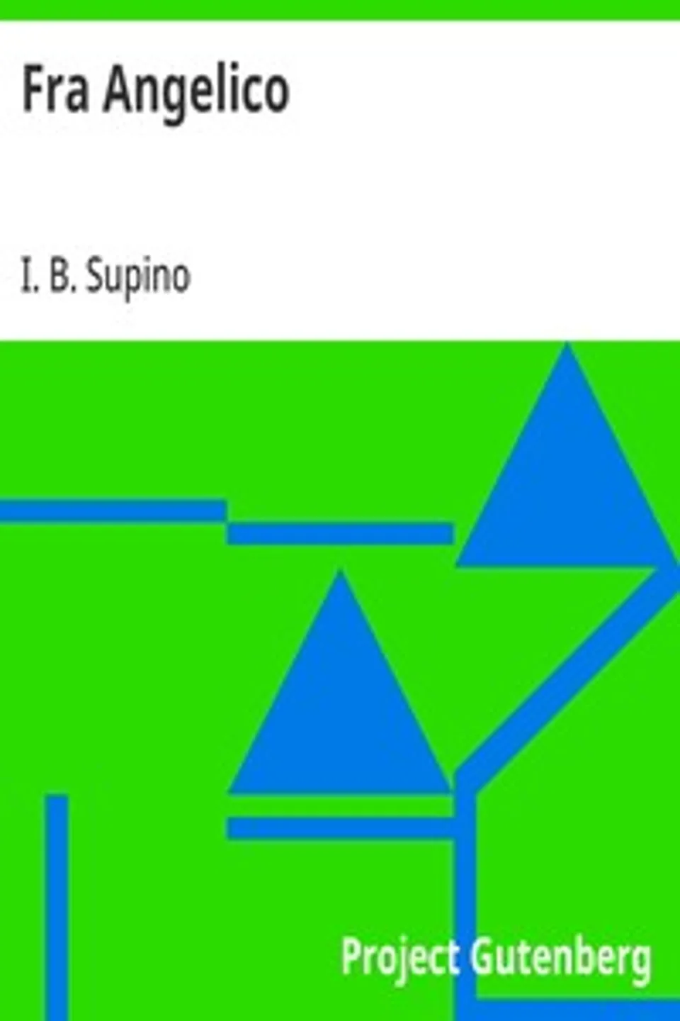 Fra Angelico, I. B. (Igino Benvenuto) Supino