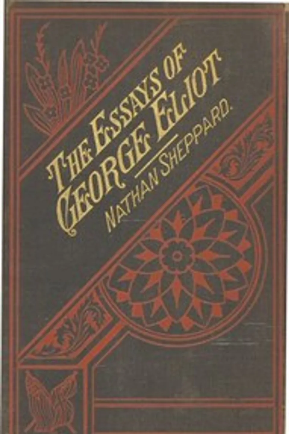 The Essays of "George Eliot": Complete, George Eliot