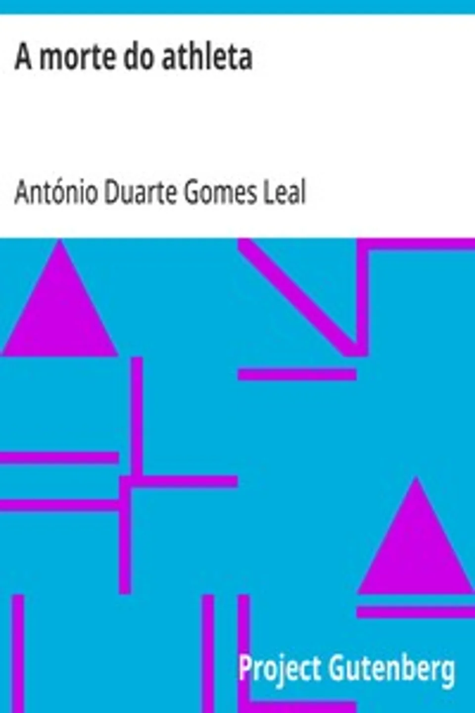 A morte do athleta, António Duarte Gomes Leal