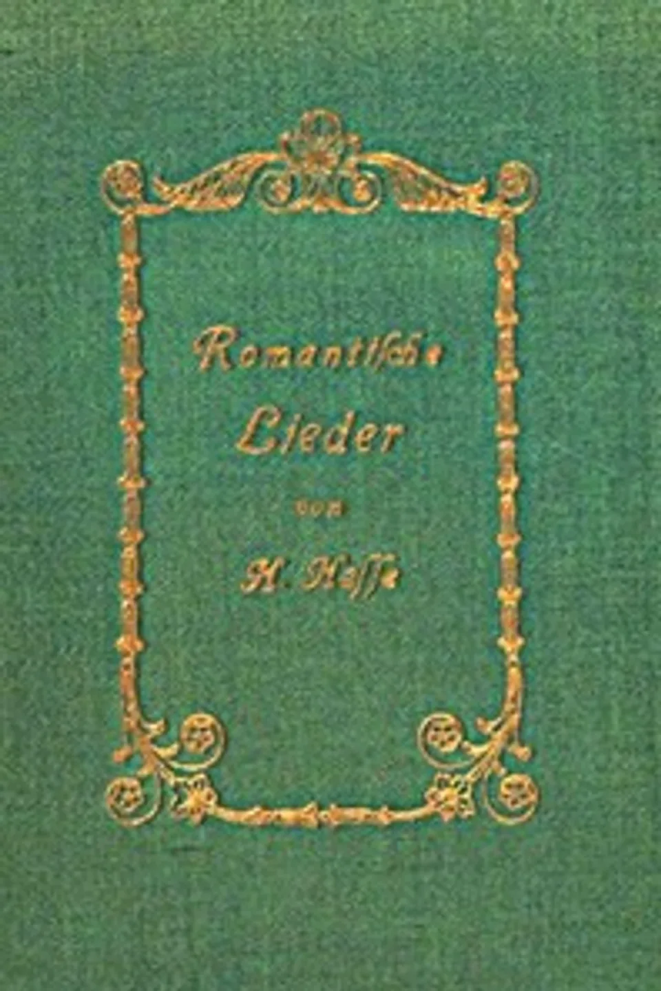 Romantische Lieder, Hermann Hesse
