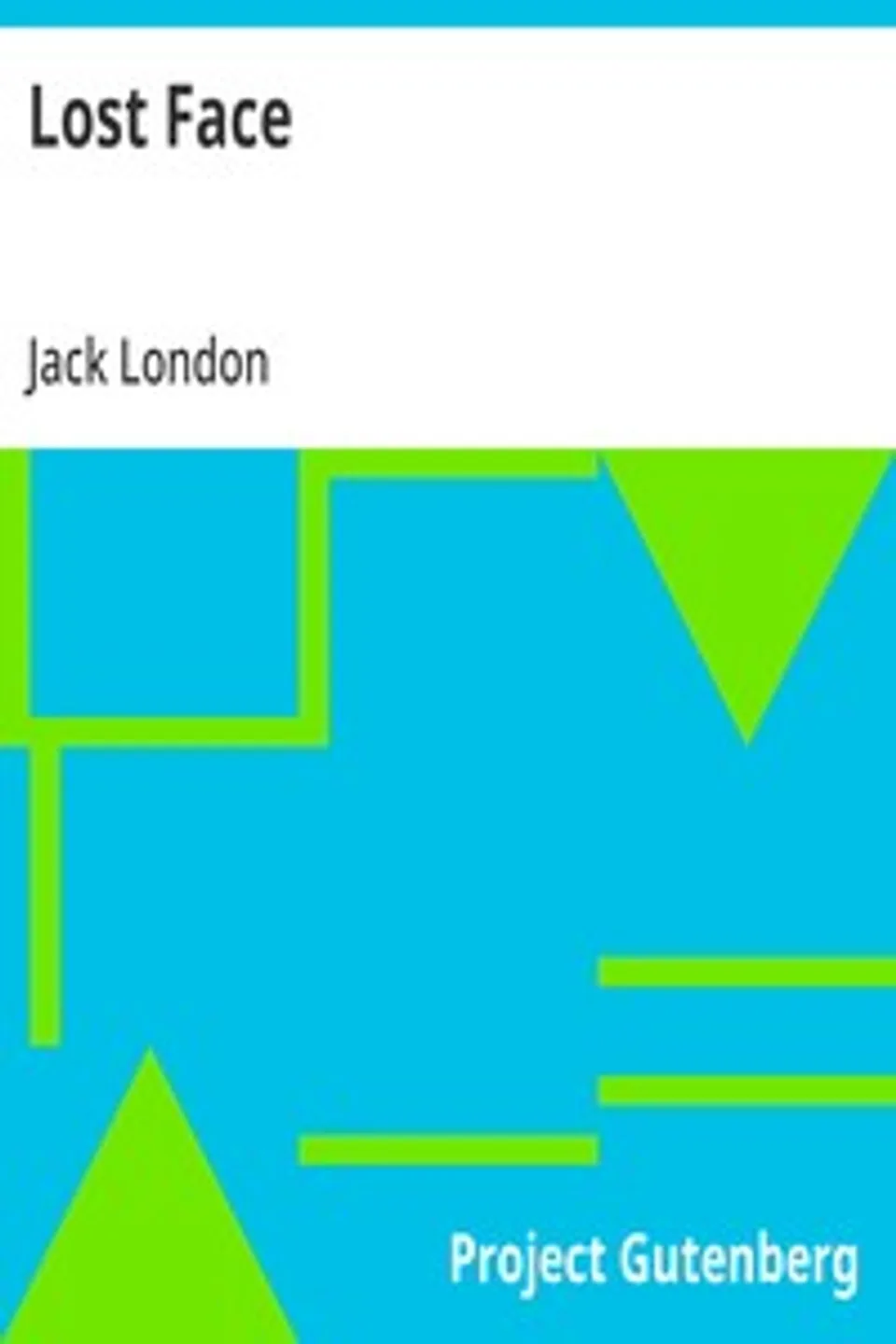 Lost Face, Jack London