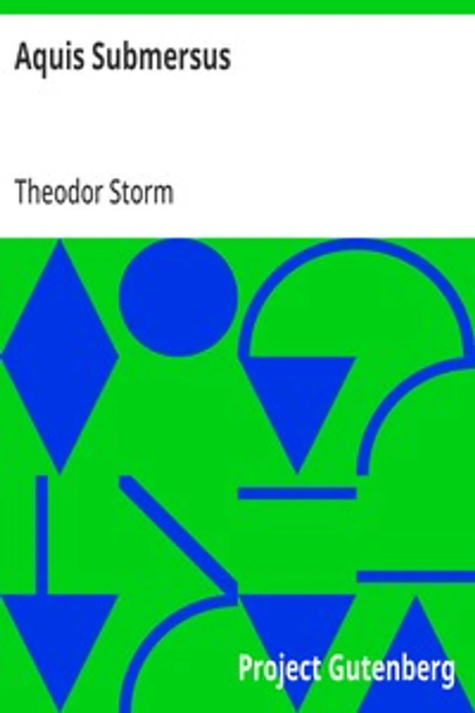 Aquis Submersus, Theodor Storm