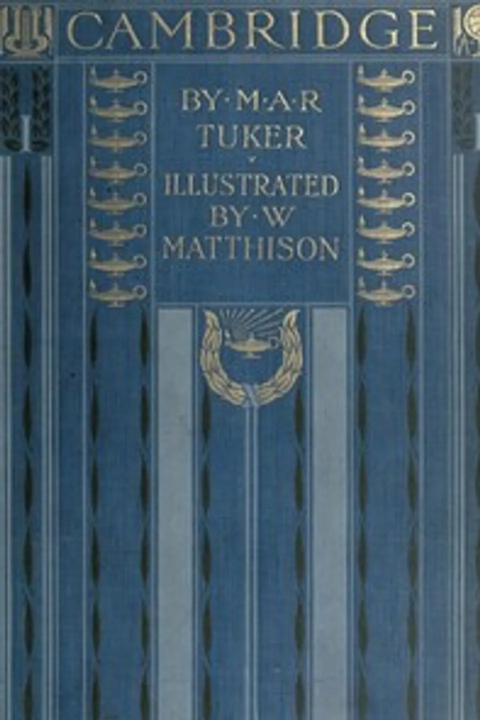 Cambridge, M. A. R. (Mildred Anna Rosalie) Tuker