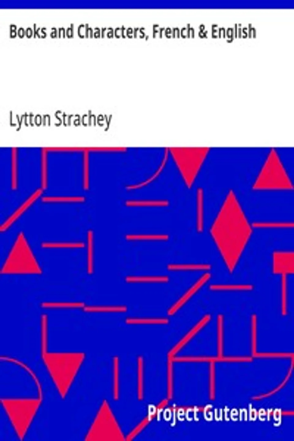 Books and Characters, French & English, Lytton Strachey