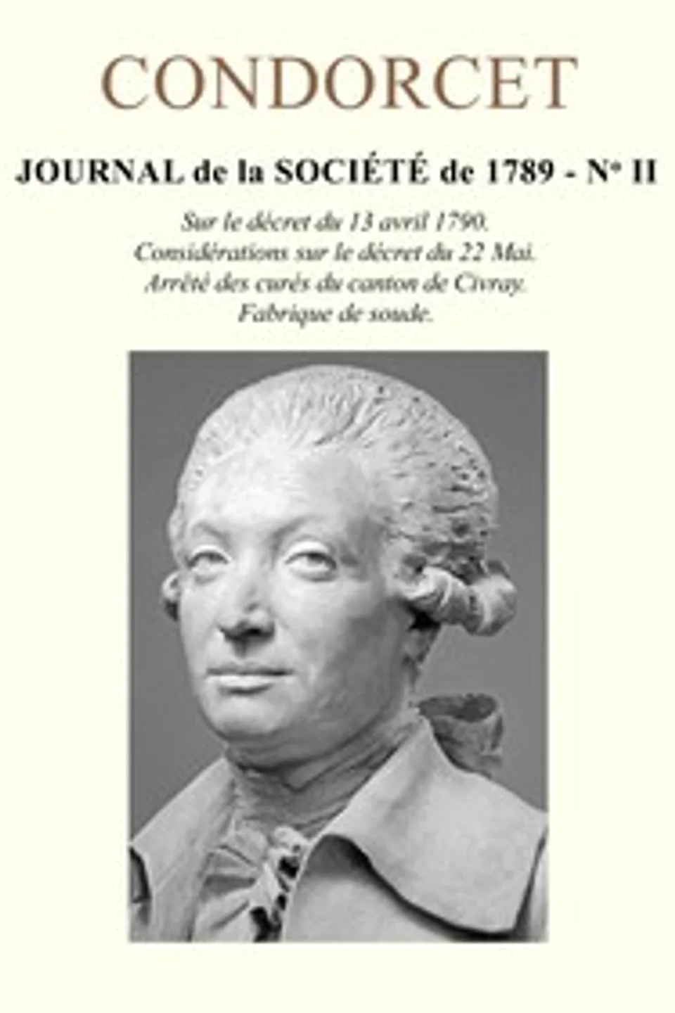 Journal de la société de 1789 - Nº II, Jean-Antoine-Nicolas de Caritat Condorcet