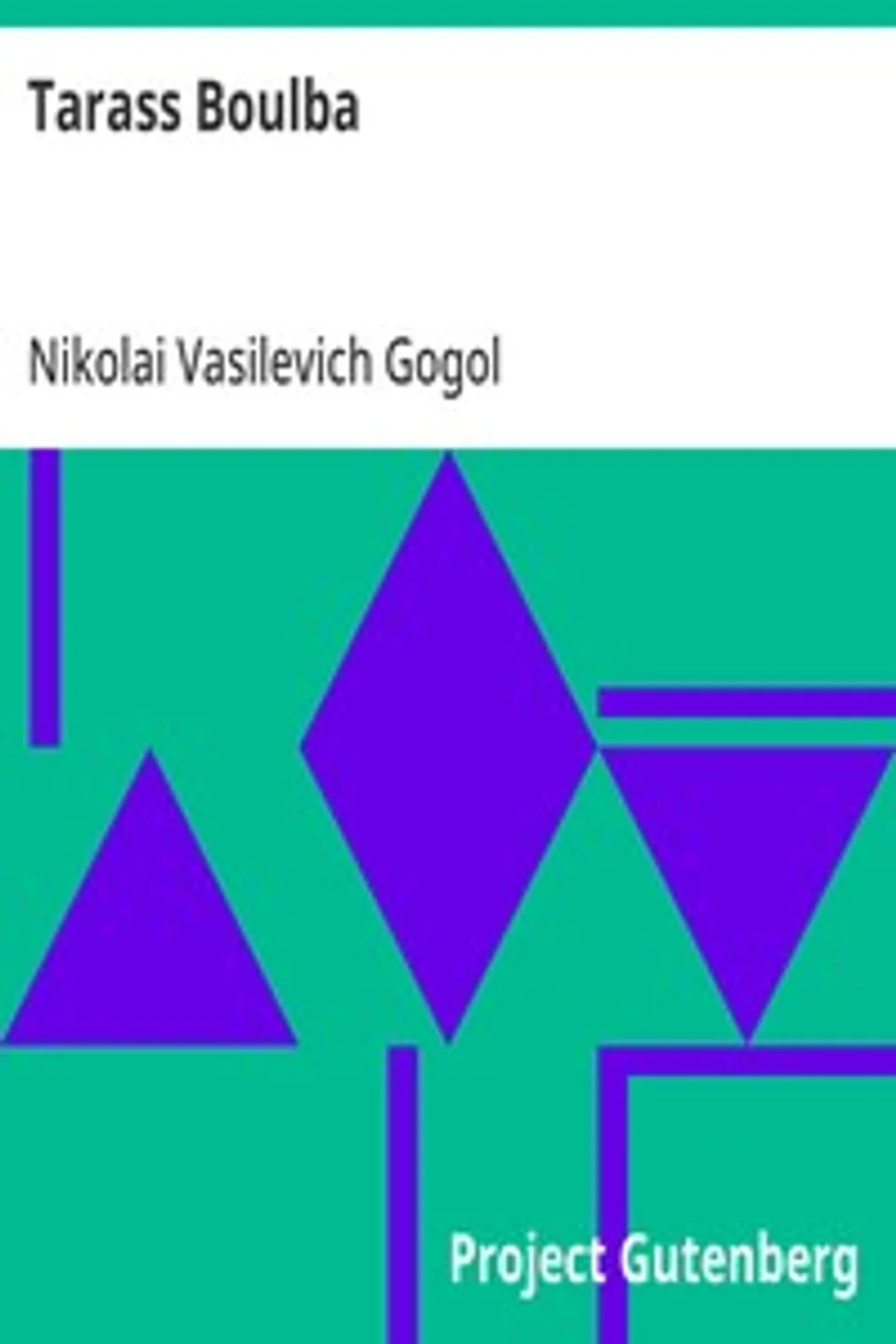 Tarass Boulba, Nikolai Vasilevich Gogol