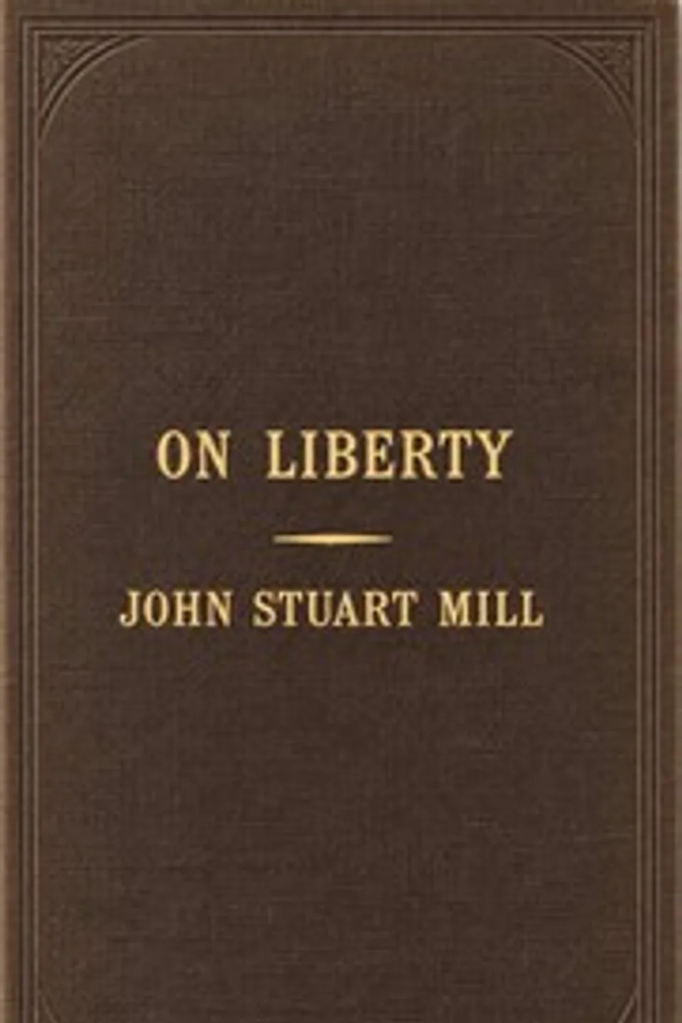 On Liberty, John Stuart Mill