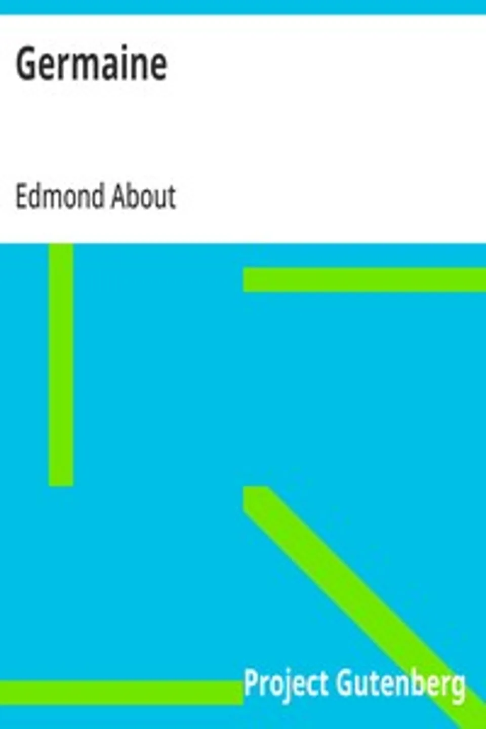 Germaine, Edmond About