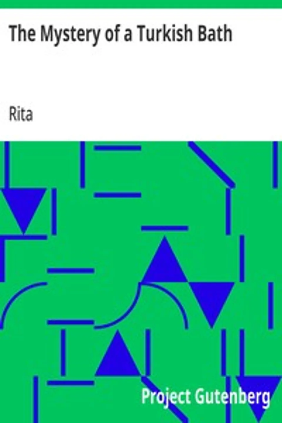 The Mystery of a Turkish Bath, Rita