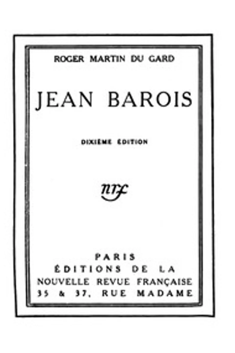 Jean Barois, Roger Martin du Gard