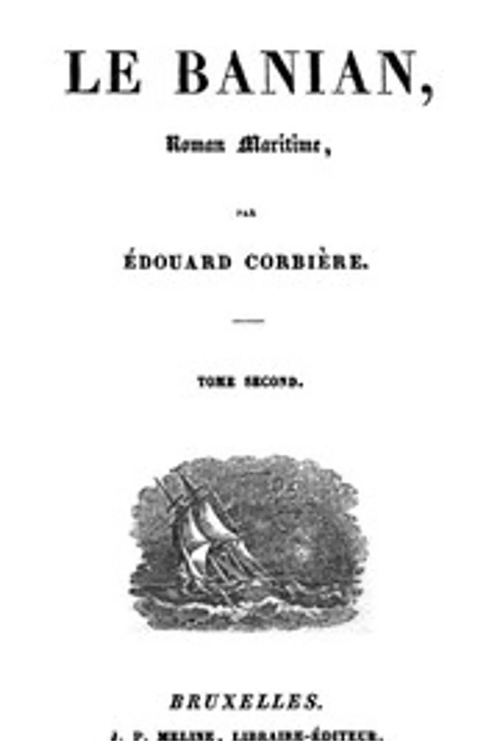 Le Banian, roman maritime (2/2), Edouard Corbière