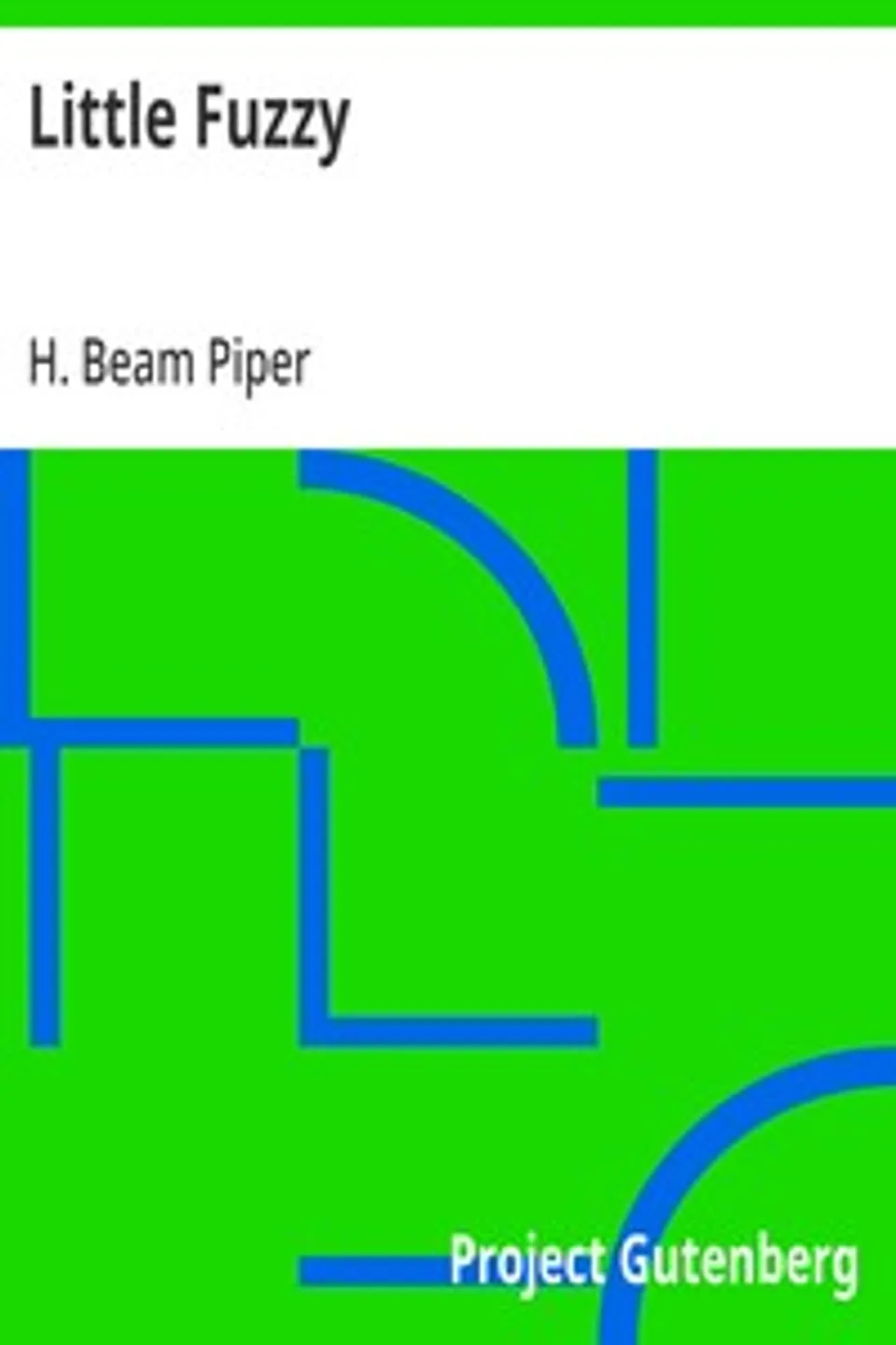 Little Fuzzy, H. Beam Piper